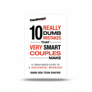 10 Really Dumb Mistakes that Very Smart Couples Make