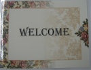 Laminated Welcome Sign