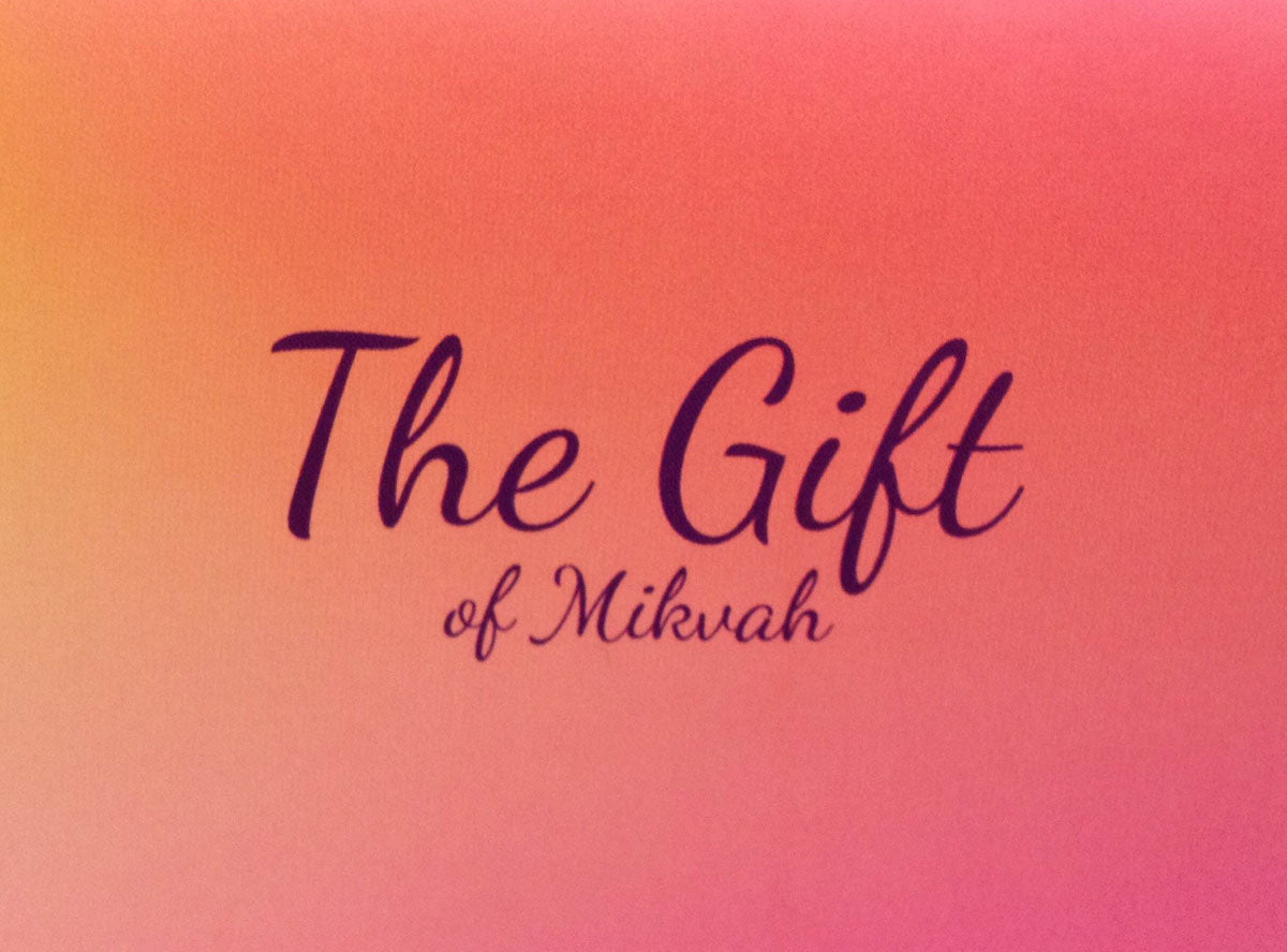 The Gift of Mikvah