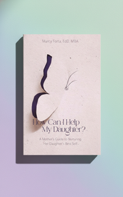 How Can I Help My Daughter